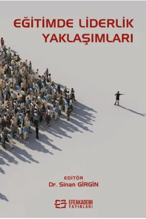 Eğitimde Liderlik Yaklaşımları