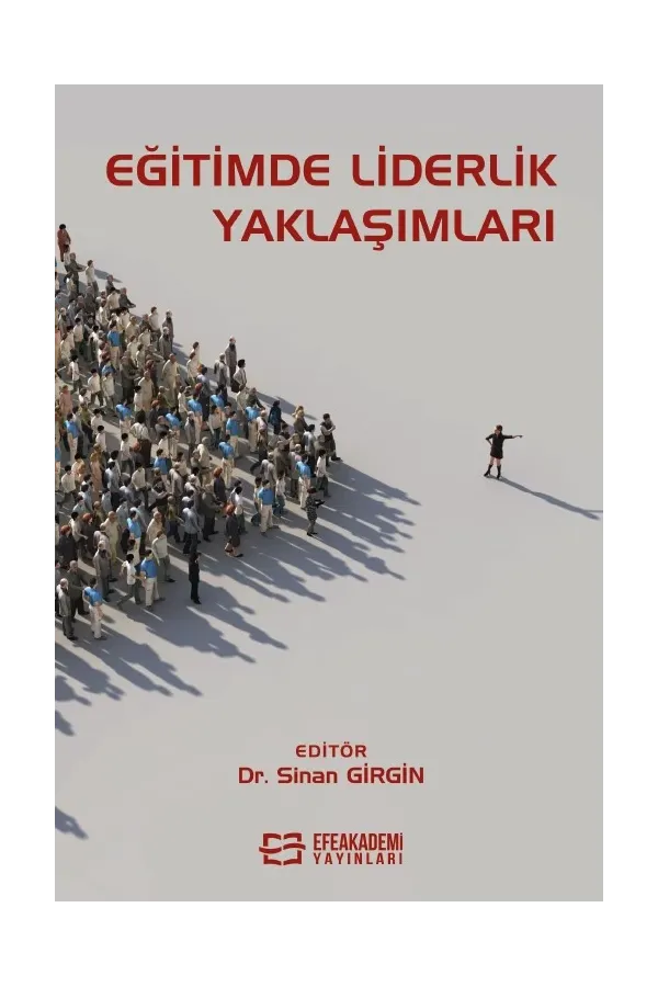 Eğitimde Liderlik Yaklaşımları
