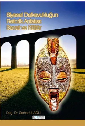 Siyasal Dalkavukluğun Retorik Anlatısı : Sanat Ve Kültür