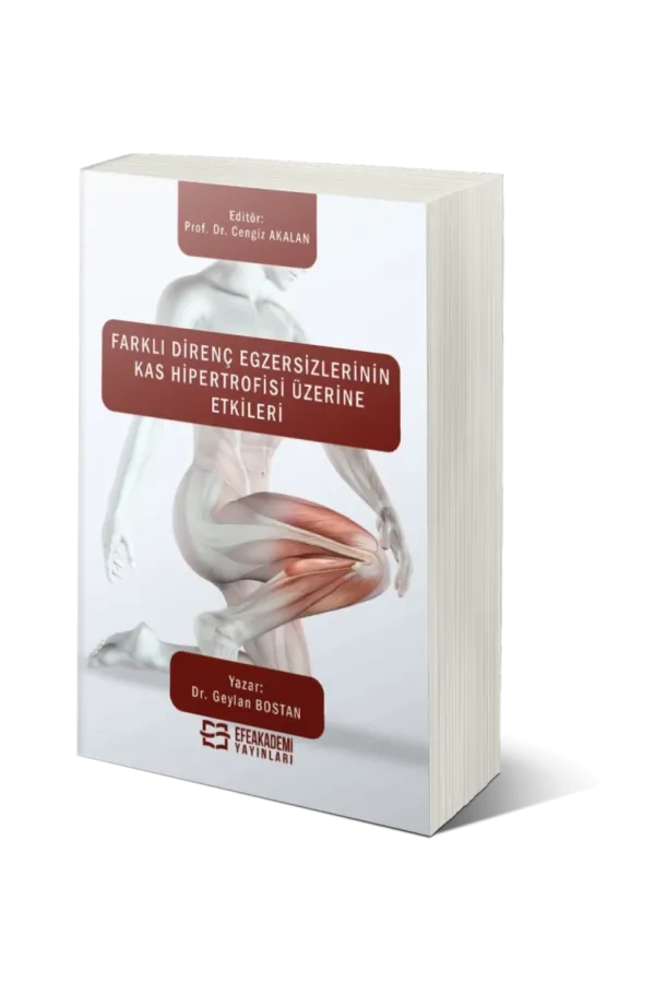 Farklı Direnç Egzersizlerinin Kas Hipertrofisi Üzerine Etkileri