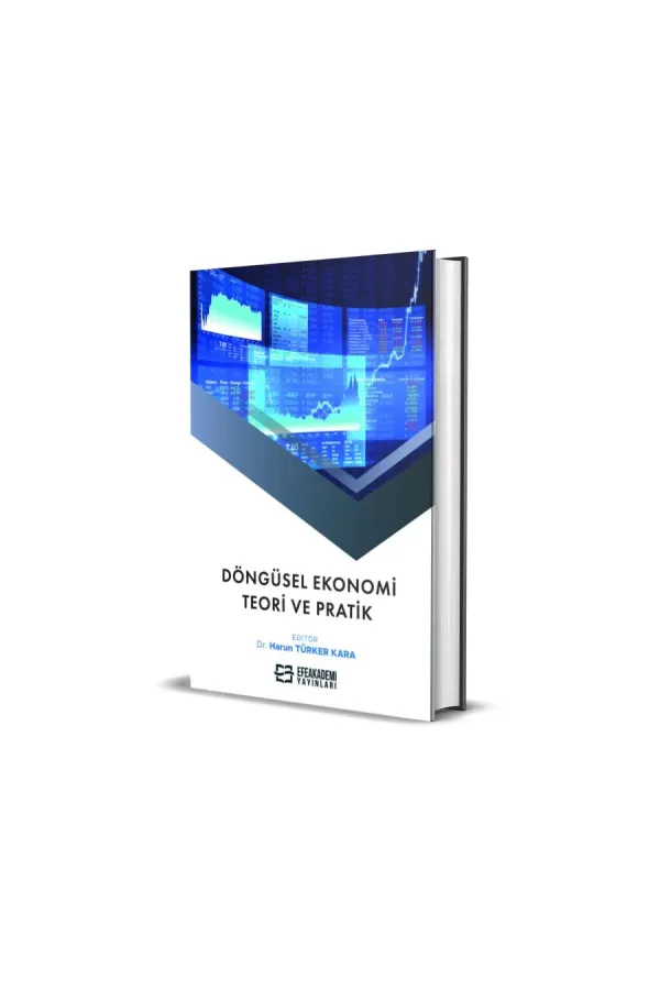 Döngüsel Ekonomi: Teori Ve Pratik (Ciltli)