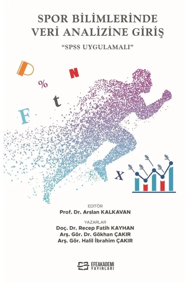 Spor Bilimlerinde Veri Analizine Giriş Spss Uygulamalı