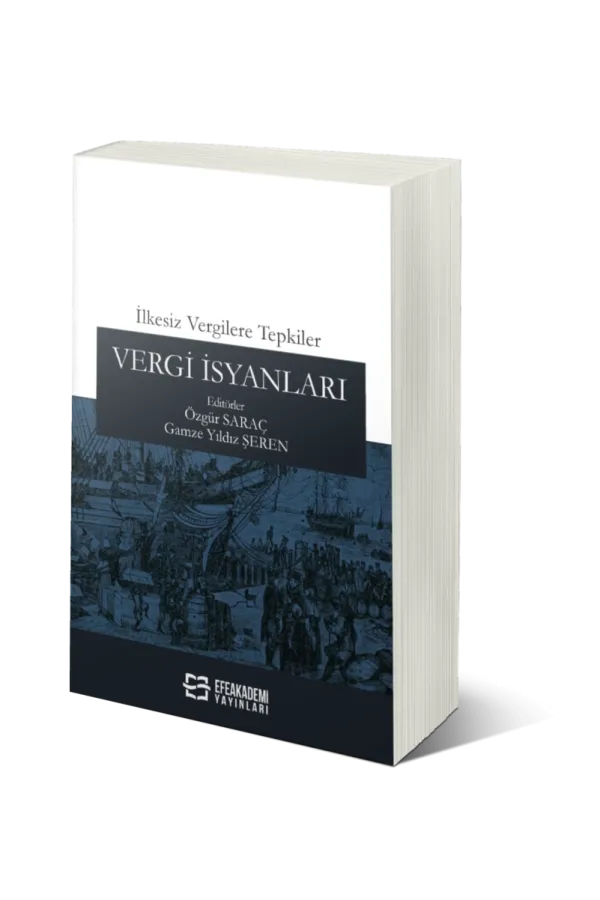 İlkesiz Vergilere Tepkiler: Vergi İsyanları