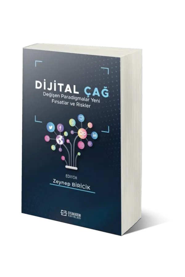 Dijital Çağ Değişen Paradigmalar Yeni Fırsatlar Ve Riskler