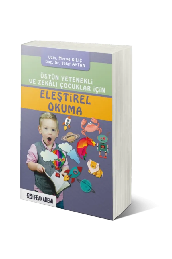 Üstün Yetenekli Ve Zekâlı Çocuklar İçin Eleştirel Okuma