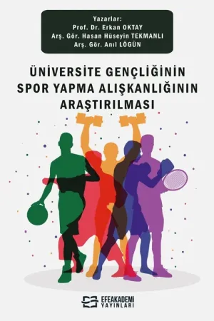 Üniversite Gençliğinin Spor Yapma Alışkanlığının Araştırılması