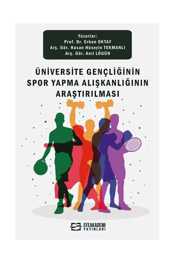 Üniversite Gençliğinin Spor Yapma Alışkanlığının Araştırılması