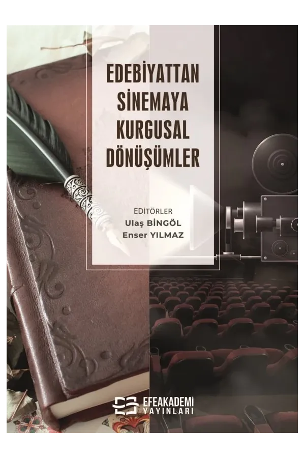 Edebiyattan Sinemaya Kurgusal Dönüşümler
