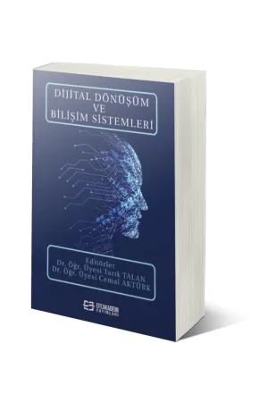 Dijital Dönüşüm Ve Bilişim Sistemleri