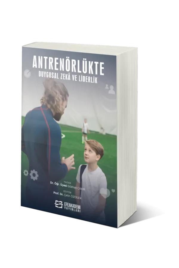 Antrenörlükte Duygusal Zekâ Ve Liderlik