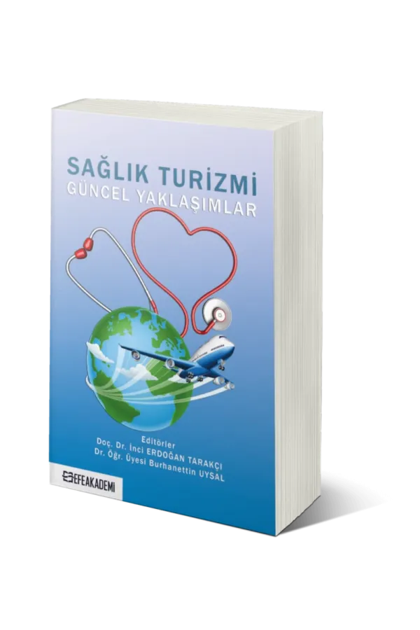 Sağlık Turizmi Güncel Yaklaşımlar