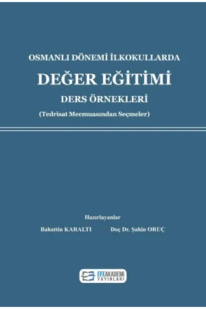 Osmanlı Dönemi İlkokullarda Değer Eğitimi