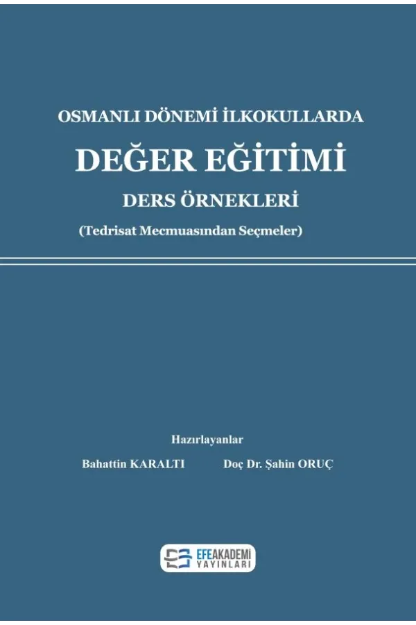 Osmanlı Dönemi İlkokullarda Değer Eğitimi