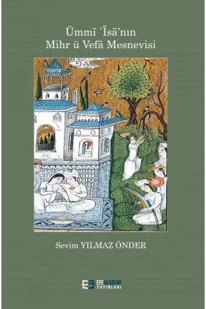 Ümmī ‘Īsā’Nın Mihr Ü Vefā Mesnevisi