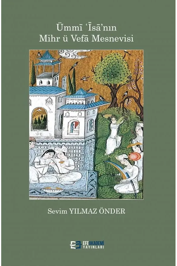 Ümmī ‘Īsā’Nın Mihr Ü Vefā Mesnevisi