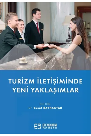 Turizm İletişiminde Yeni Yaklaşımlar