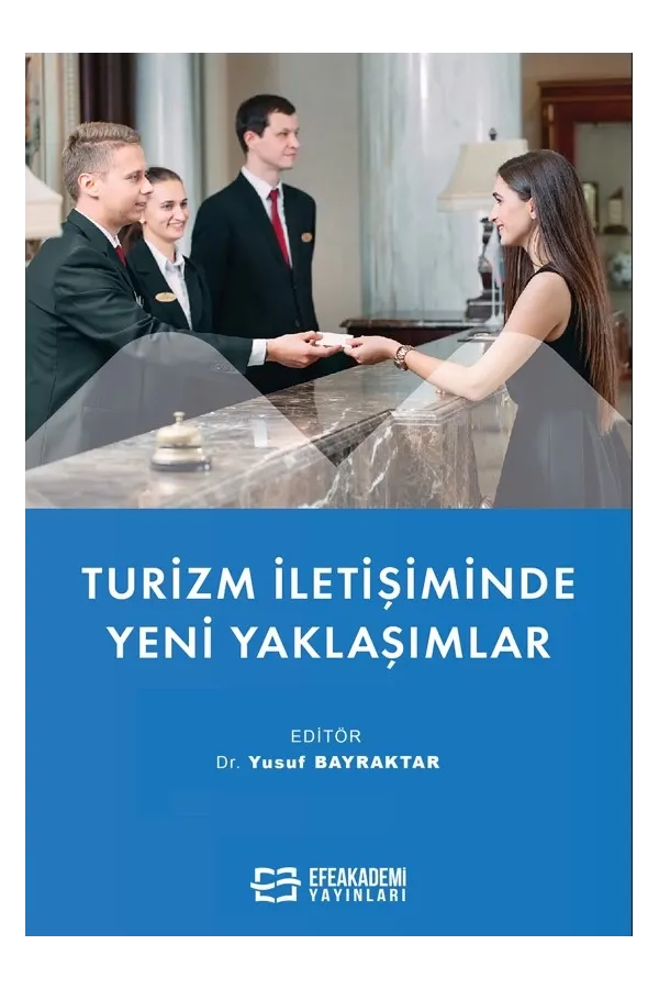 Turizm İletişiminde Yeni Yaklaşımlar