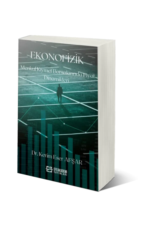Ekonofizik Menkul Kıymet Borsalarında Fiyat Dinamikleri