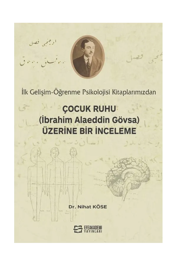 İlk Gelişim-Öğrenme Kitaplarımızdan, Çocuk Ruhu (İbrahim Alaeddin Gövsa) Üzerine Bir İnceleme