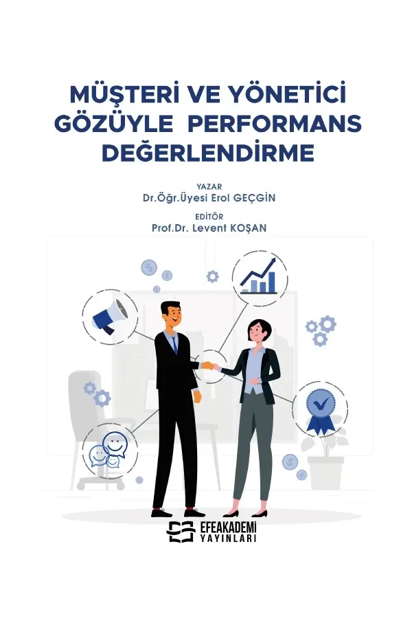 Müşteri Ve Yönetici Gözüyle Performans Değerlendirme