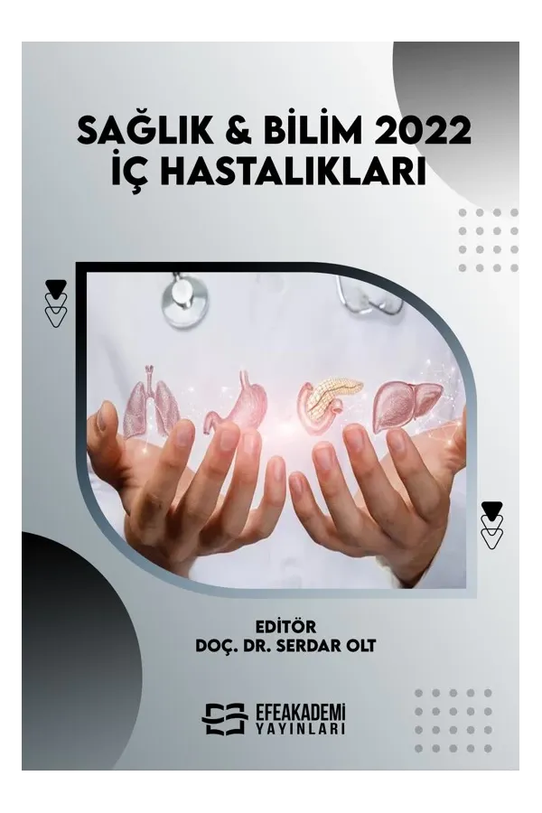 Sağlık & Bilim 2022: İç Hastalıkları (Ciltli)