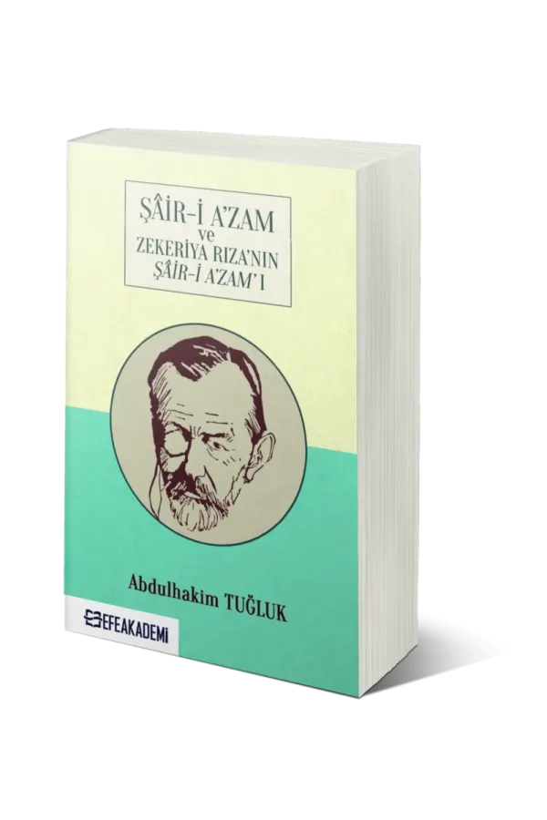 Şair-İ A’Zam Ve Zekeriya Rıza’Nın Şair-İ A’Zam’I
