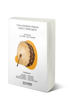 Türk Müziğine Yönelik Çeşitli Tespitler Iıı