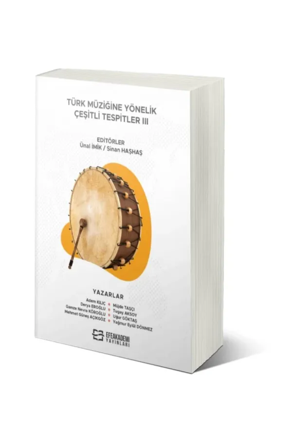 Türk Müziğine Yönelik Çeşitli Tespitler Iıı