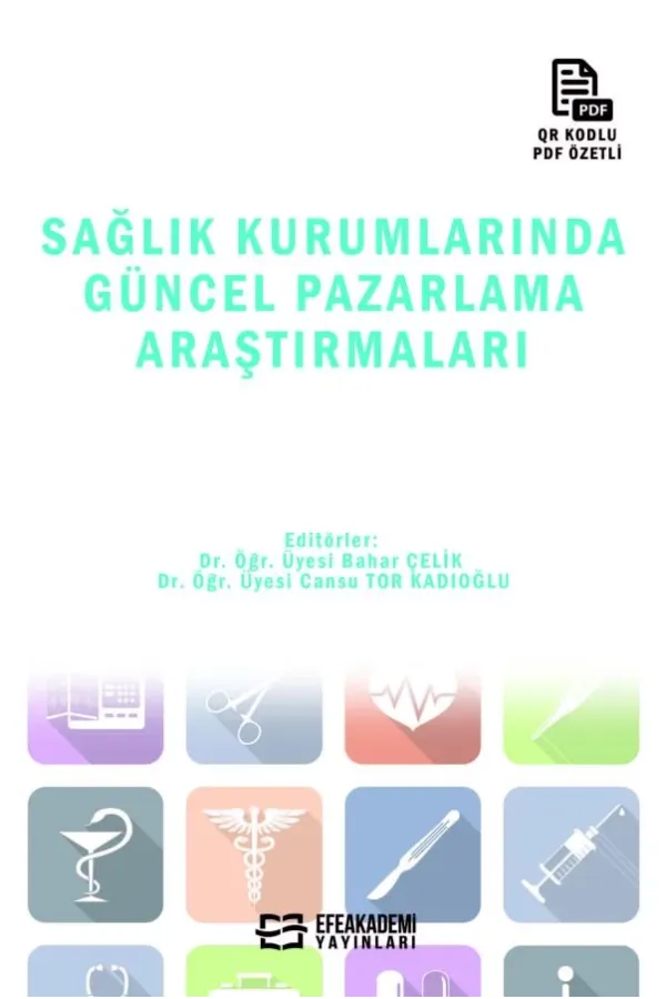 Sağlık Kurumlarında Güncel Pazarlama Araştırmaları