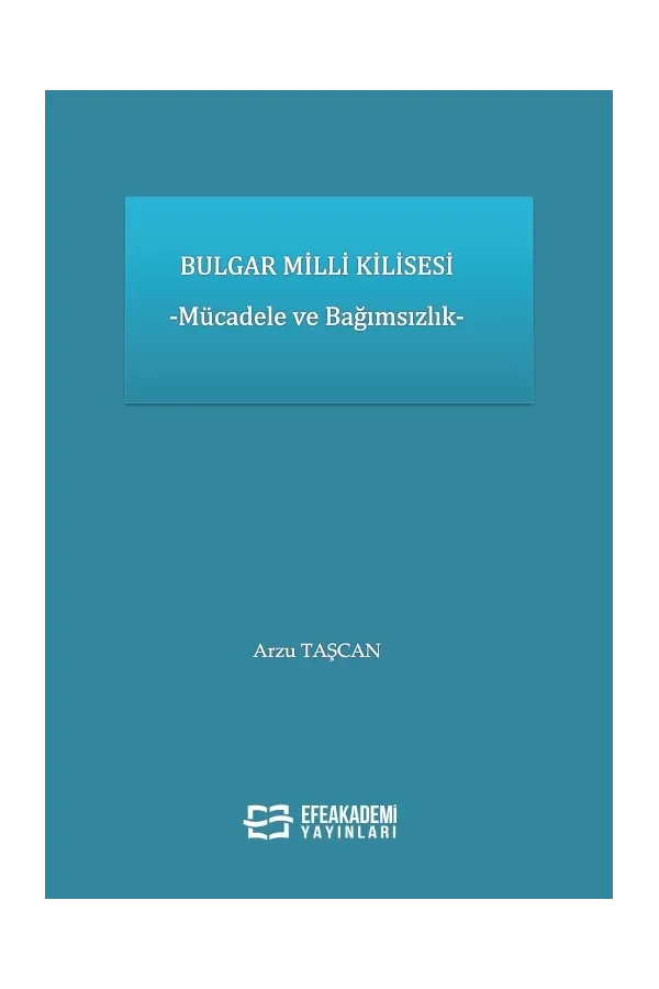Bulgar Milli Kilisesi-Mücadele Ve Bağımsızlık-