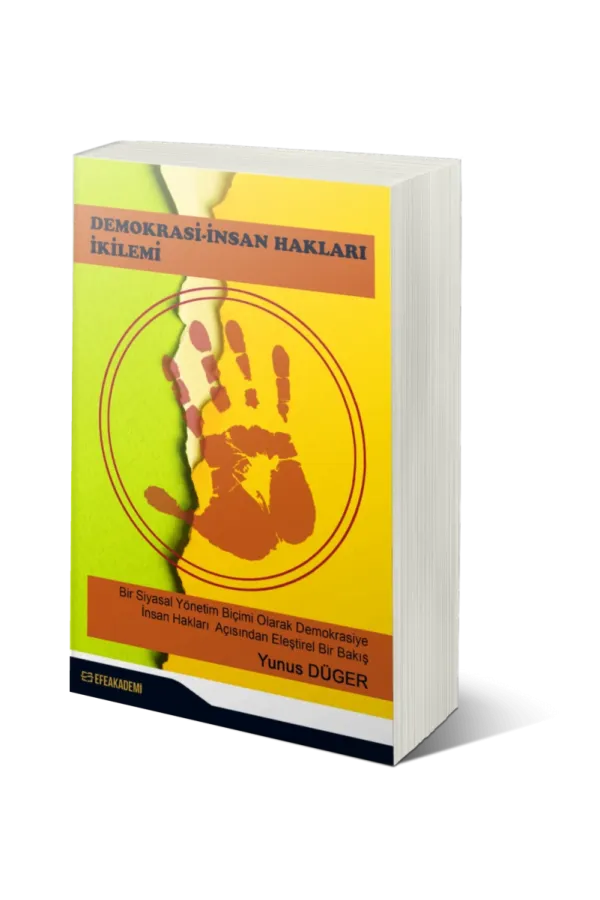 Demokrasi - İnsan Hakları İkilemi