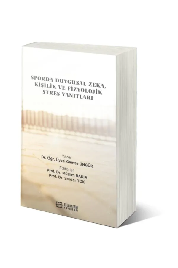 Sporda Duygusal Zeka, Kişilik Ve Fizyolojik Stres Yanıtları