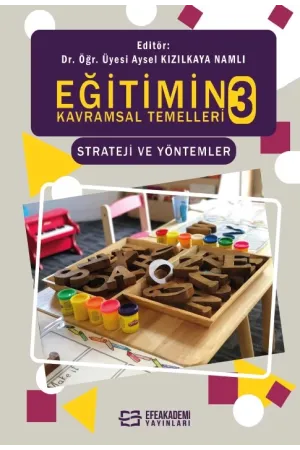 Eğitimin Kavramsal Temelleri 3 Strateji Ve Yöntemler