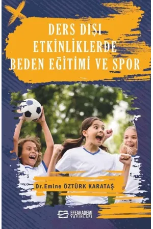 Ders Dışı Etkinliklerde Beden Eğitimi Ve Spor