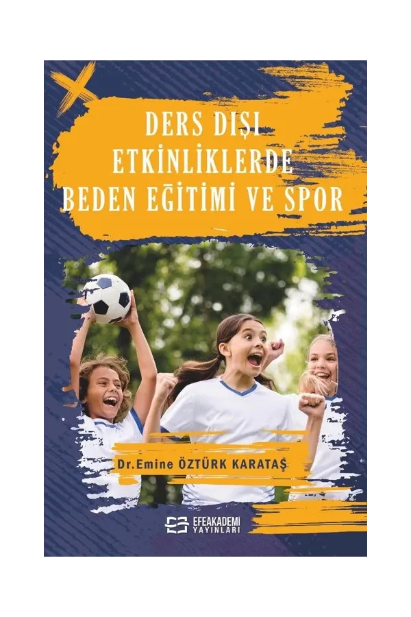Ders Dışı Etkinliklerde Beden Eğitimi Ve Spor