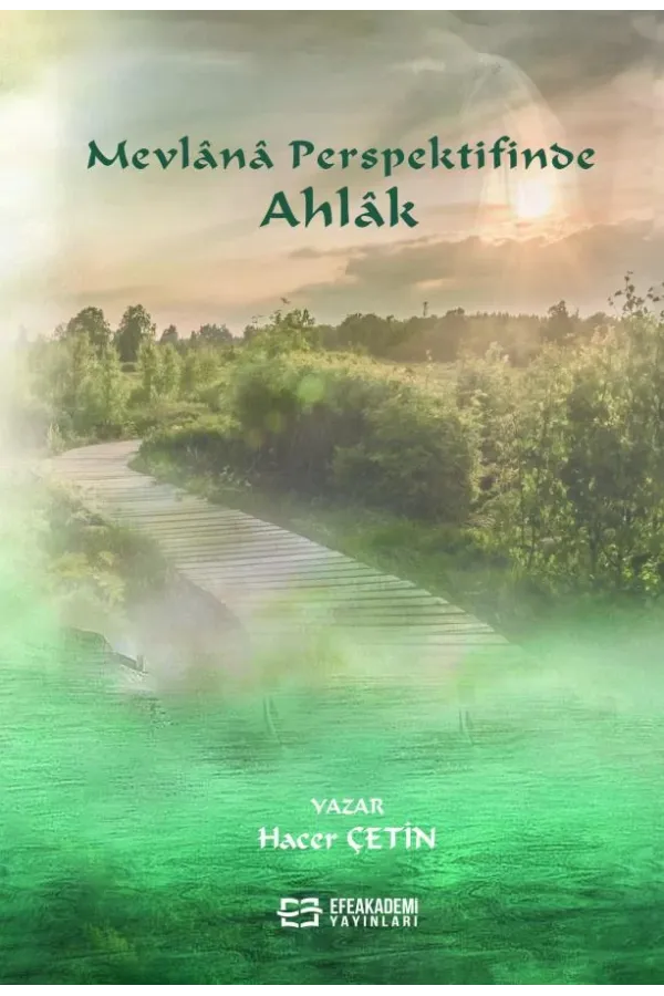 Mevlânâ Perspektifinde Ahlâk