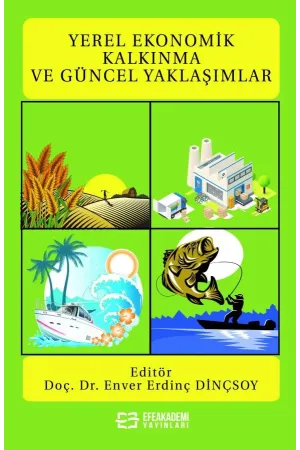 Yerel Ekonomik Kalkınma Ve Güncel Yaklaşımlar