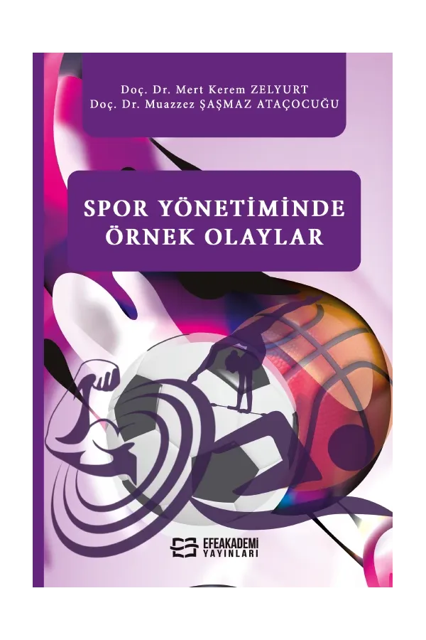 Spor Yönetiminde Örnek Olaylar