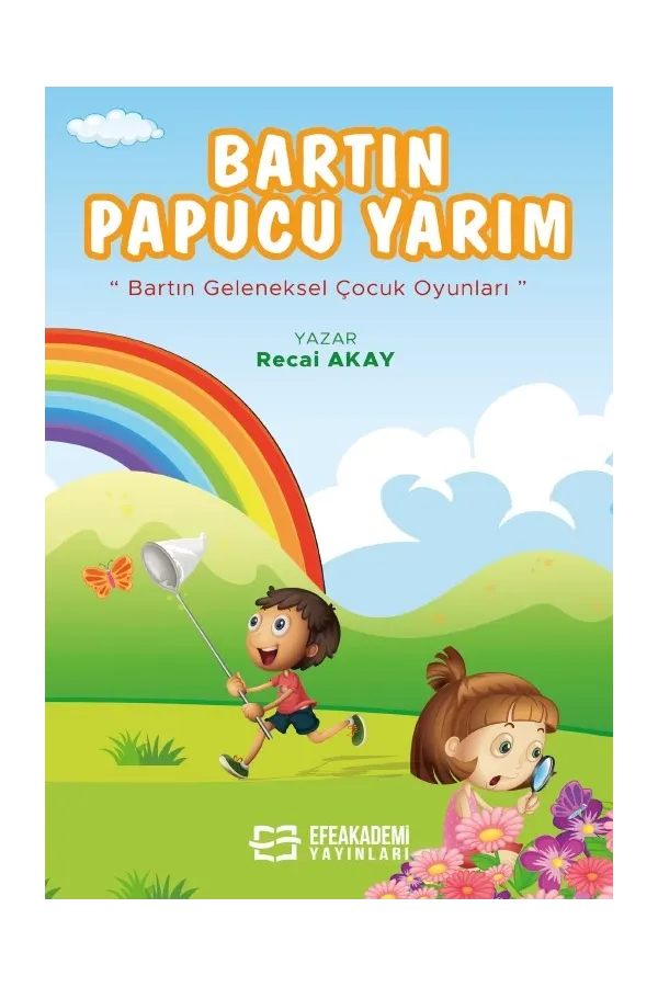 Bartın Pabucu Yarım (Bartın Geleneksel Çocuk Oyunları)