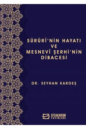 Sürûrî’Nin Hayatı Ve Mesnevî Şerhi’Nin Dibacesi