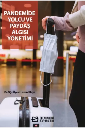 Pandemide Yolcu Ve Paydaş Algısı Yönetimi