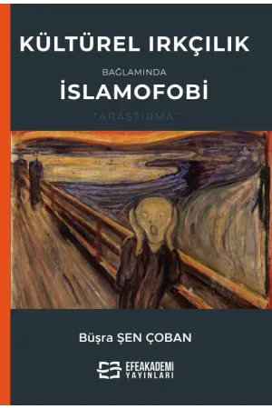 Kültürel Irkçılık Bağlamında İslamofobi