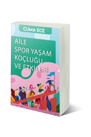 Aile Spor Yaşam Koçluğu Ve Etkileri