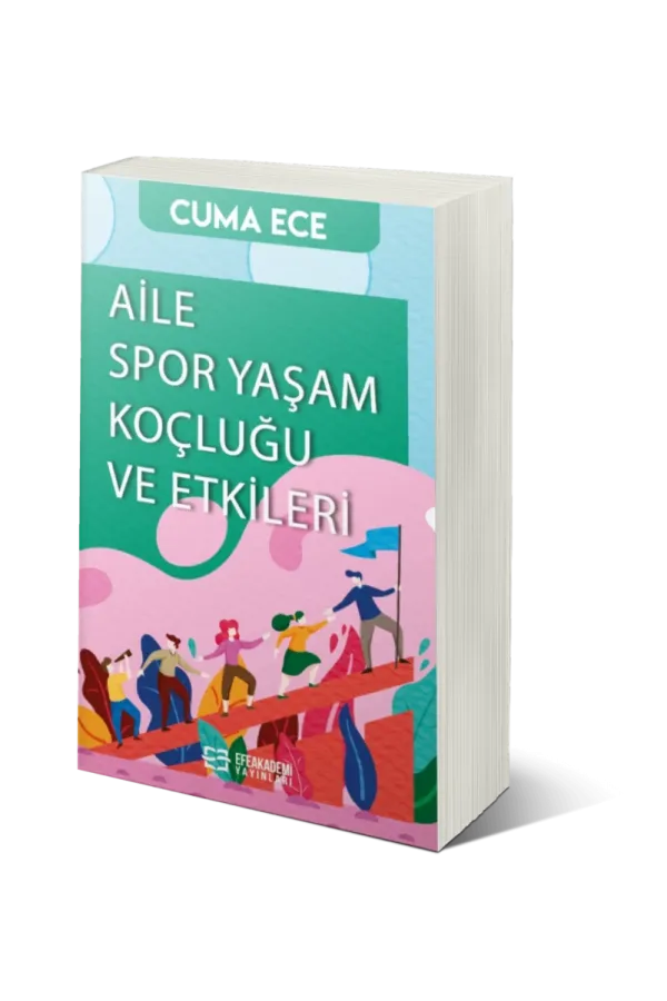 Aile Spor Yaşam Koçluğu Ve Etkileri