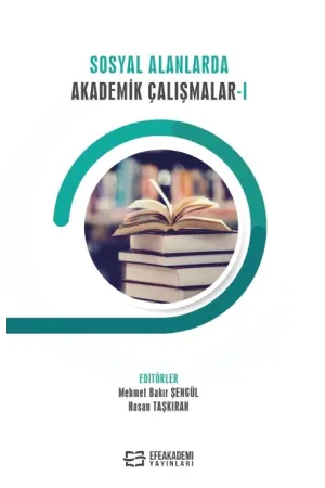 Sosyal Alanlarda Akademik Çalışmalar I