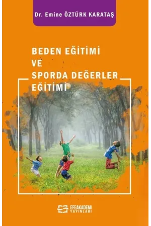 Beden Eğitimi Ve Sporda Değerler Eğitimi