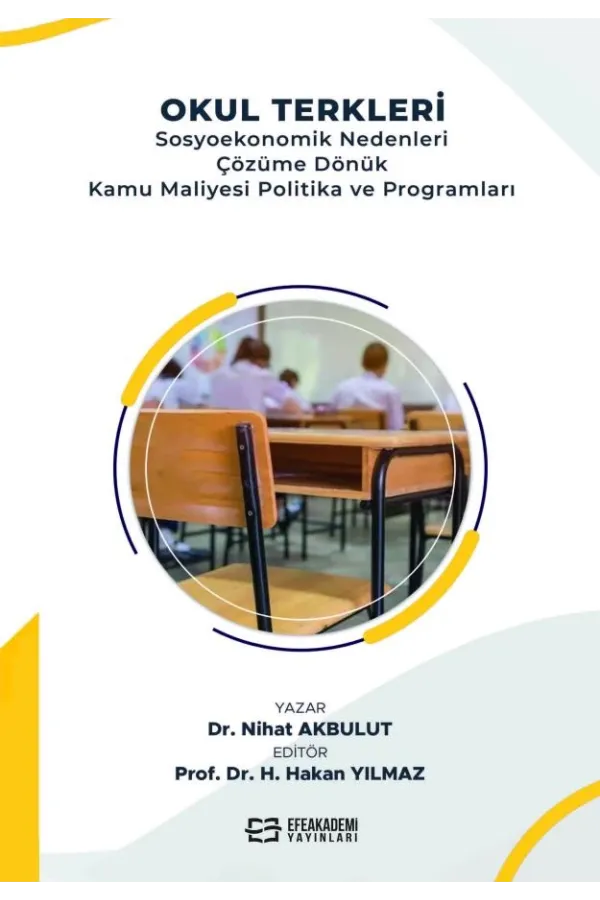 Okul Terkleri Sosyoekonomik Nedenleri Çözüme Dönük Kamu Maliyesi Politika Ve Programları