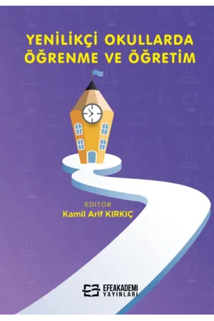 Yenilikçi Okullarda Öğrenme Ve Öğretim