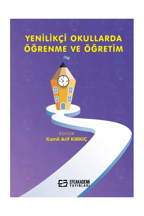 Yenilikçi Okullarda Öğrenme Ve Öğretim