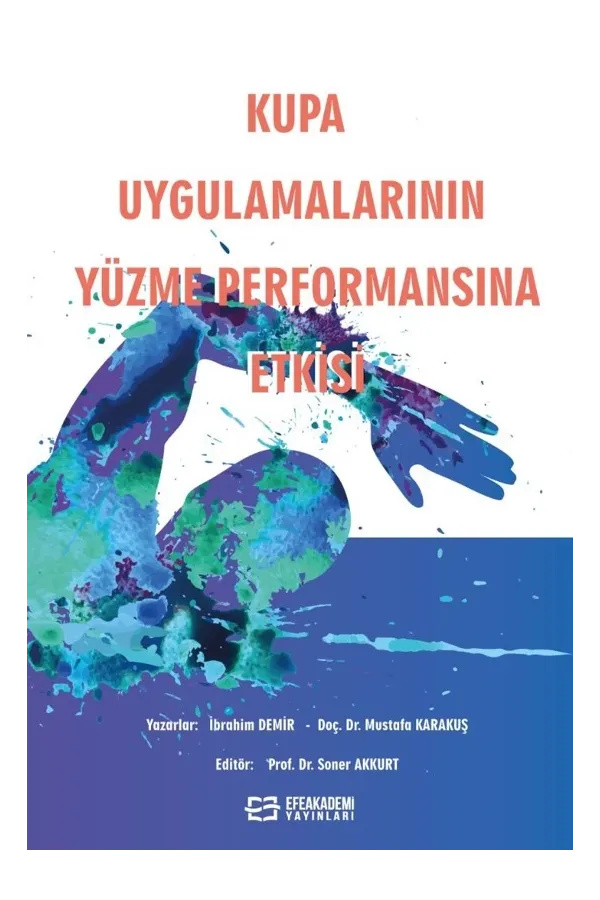 Kupa Uygulamalarının Yüzme Performansına Etkisi